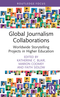 Cover image: Global Journalism Collaborations 1st edition 9781032550411