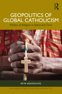 Imagen de portada: Geopolitics of Global Catholicism 1st edition 9781032594637