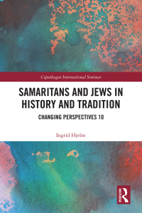 Imagen de portada: Samaritans and Jews in History and Tradition 1st edition 9781032702858