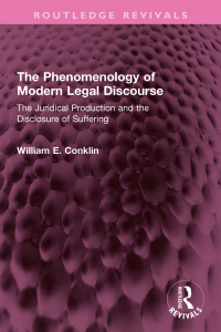 Imagen de portada: The Phenomenology of Modern Legal Discourse 1st edition 9781138360792