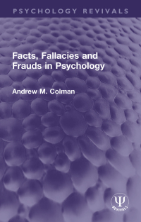 Cover image: Facts, Fallacies and Frauds in Psychology 1st edition 9781032746289