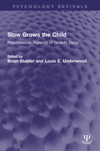 Cover image: Slow Grows the Child 1st edition 9781032751733