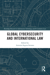 Cover image: Global Cybersecurity and International Law 1st edition 9781032382319