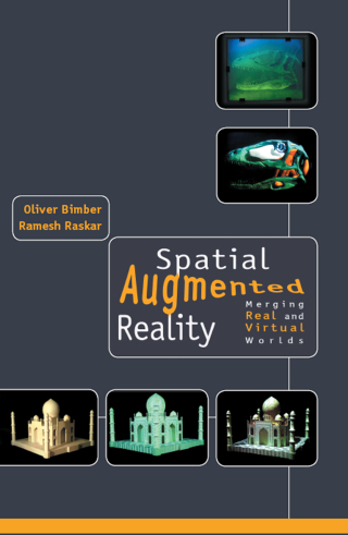 Imagen de portada: Spatial Augmented Reality 1st edition 9781568812304