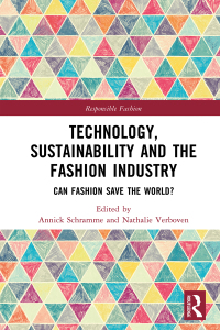 Cover image: Technology, Sustainability and the Fashion Industry 1st edition 9781032641362
