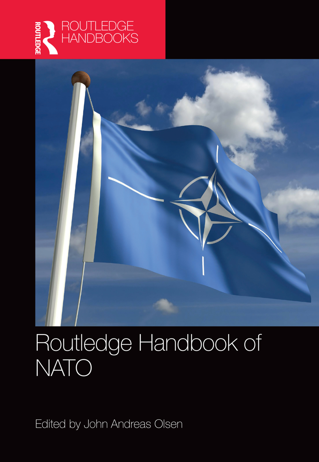 Routledge Handbook of NATO 1st Edition