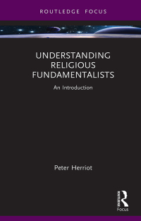 Imagen de portada: Understanding Religious Fundamentalists 1st edition 9781032750132