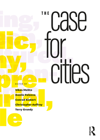 Cover image: The Case for Cities 1st edition 9781032560670