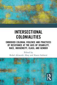Cover image: Intersectional Colonialities 1st edition 9781032247748