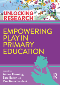 صورة الغلاف: Empowering Play in Primary Education 1st edition 9781032342726