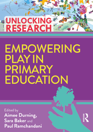 Imagen de portada: Empowering Play in Primary Education 1st edition 9781032342726