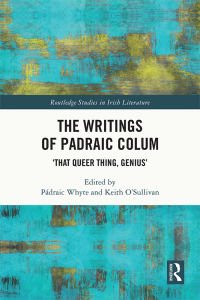 Cover image: The Writings of Padraic Colum 1st edition 9781032393223