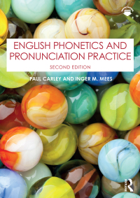 Cover image: English Phonetics and Pronunciation Practice 2nd edition 9781032532967