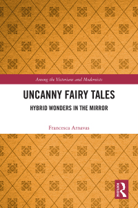 Cover image: Uncanny Fairy Tales 1st edition 9781032516790