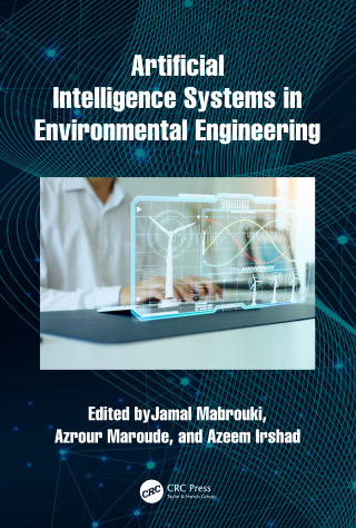 Cover image: Artificial Intelligence Systems in Environmental Engineering 1st edition 9781032565859
