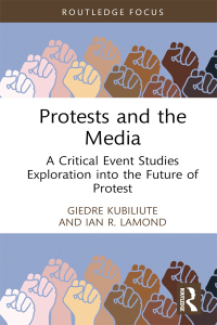 صورة الغلاف: Protests and the Media 1st edition 9781032608211