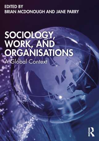 Cover image: Sociology, Work, and Organisations 1st edition 9781032323862