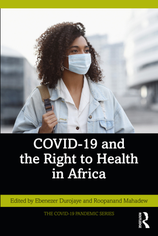 Cover image: COVID-19 and the Right to Health in Africa 1st edition 9781032671420