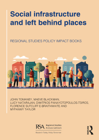 Cover image: Social infrastructure and left behind places 1st edition 9781032710044