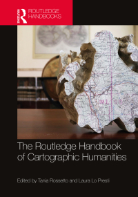 Cover image: The Routledge Handbook of Cartographic Humanities 1st edition 9781032355931