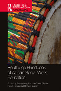 Cover image: Routledge Handbook of African Social Work Education 1st edition 9781032322957