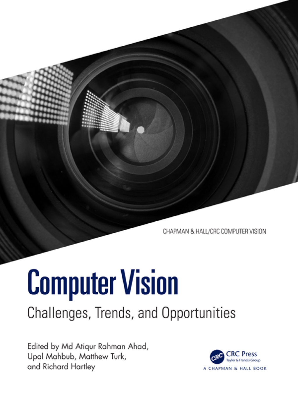 Computer Vision Challenges, Trends, and Opportunities 1st Edition