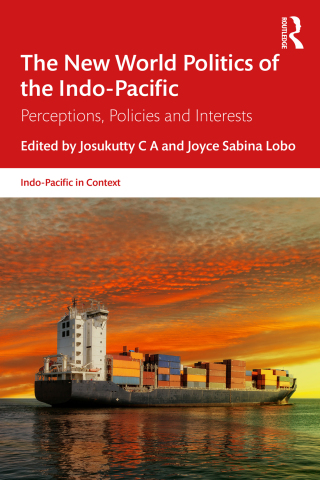 表紙画像: The New World Politics of the Indo-Pacific 1st edition 9781032905013
