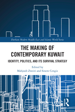 Cover image: The Making of Contemporary Kuwait 1st edition 9781032563817