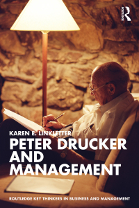 表紙画像: Peter Drucker and Management 1st edition 9781032531328