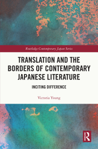 Cover image: Translation and the Borders of Contemporary Japanese Literature 1st edition 9781032564869