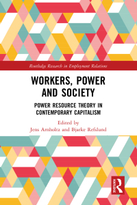 Cover image: Workers, Power and Society 1st edition 9781032547862