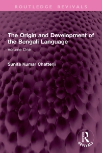 Imagen de portada: The Origin and Development of the Bengali Language 1st edition 9781032770260