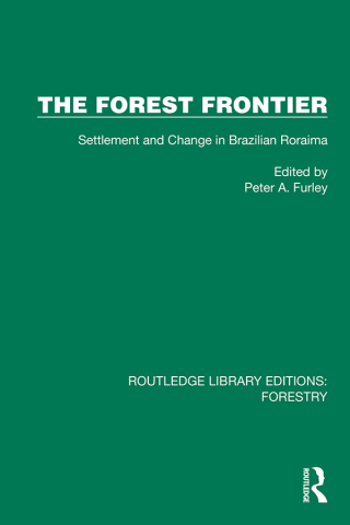 Cover image: The Forest Frontier 1st edition 9781032770284