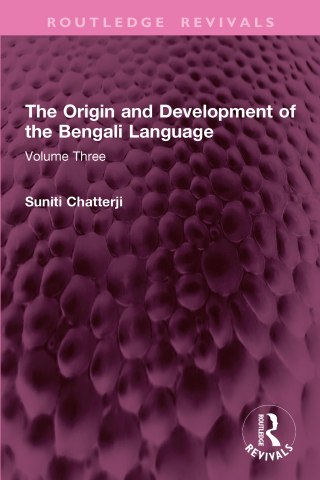 Cover image: The Origin and Development of the Bengali Language 1st edition 9781032770468