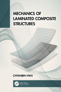 صورة الغلاف: Mechanics of Laminated Composite Structures 1st edition 9781032746944