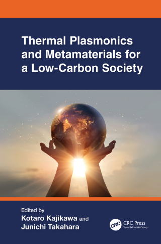Imagen de portada: Thermal Plasmonics and Metamaterials for a Low-Carbon Society 1st edition 9781032529080