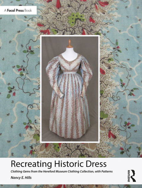 Recreating Historic Dress: Clothing Gems from the Hereford Museum Clothing Collection, with Patterns, 1st Edition - FULL INSTANT DOWNLOAD | PDF DOCX EPUB