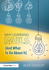 Imagen de portada: Why Learning Fails (And What To Do About It) 1st edition 9781032648767