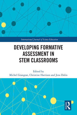 Cover image: Developing Formative Assessment in STEM Classrooms 1st edition 9781032737997