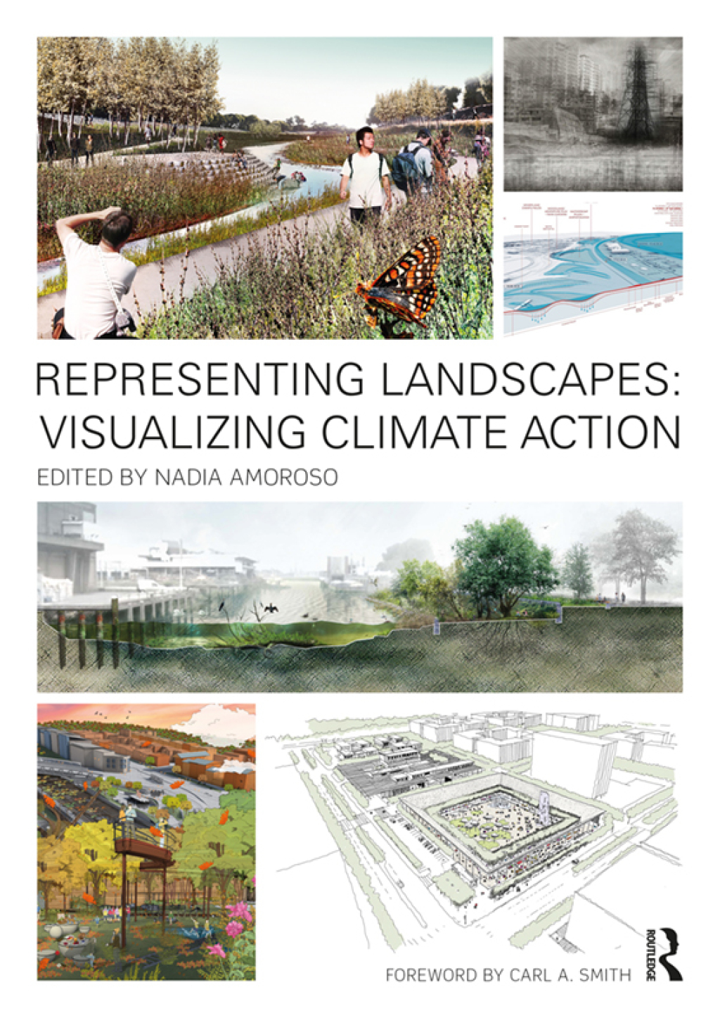 Representing Landscapes: Visualizing Climate Action 1st Edition
