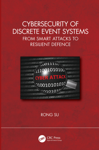 Cover image: Cybersecurity of Discrete Event Systems 1st edition 9781032368108
