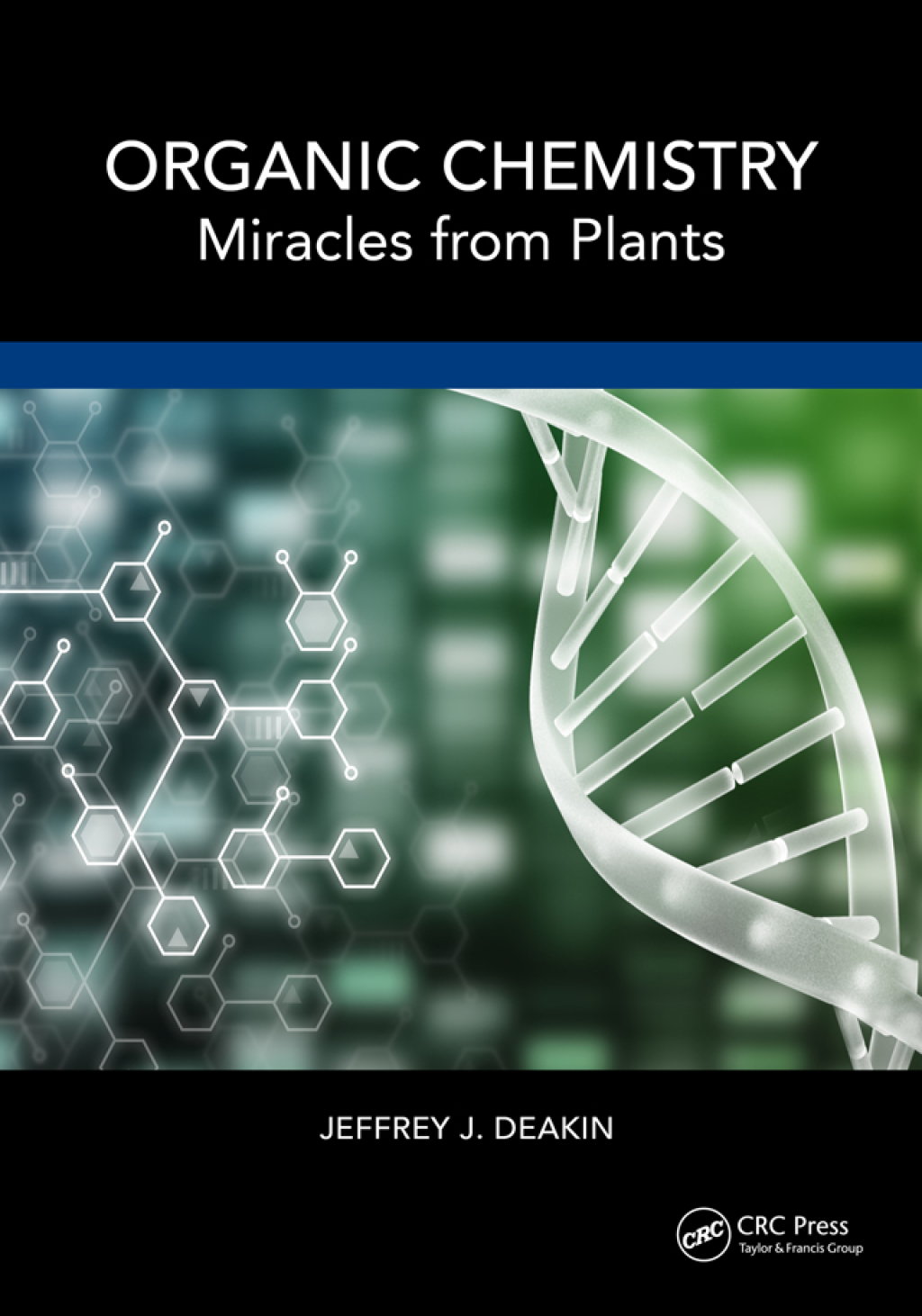 Organic Chemistry Miracles from Plants 1st Edition