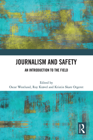Cover image: Journalism and Safety 1st edition 9781032702940