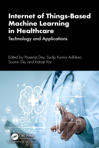 Omslagafbeelding: Internet of Things-Based Machine Learning in Healthcare 1st edition 9781032487373