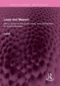 表紙画像: Leyla and Mejnun 1st edition 9781032772844
