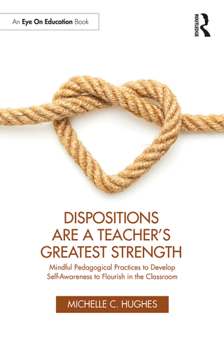 Imagen de portada: Dispositions Are a Teacher's Greatest Strength 1st edition 9781032457598