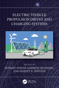 Omslagafbeelding: Electric Vehicle Propulsion Drives and Charging Systems 1st edition 9781032528113