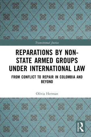 Cover image: Reparations by Non-State Armed Groups under International Law 1st edition 9781032512389