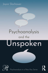 Cover image: Psychoanalysis and the Unspoken 1st edition 9781032691527