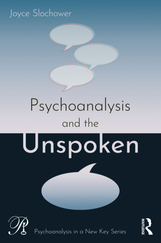 صورة الغلاف: Psychoanalysis and the Unspoken 1st edition 9781032691527